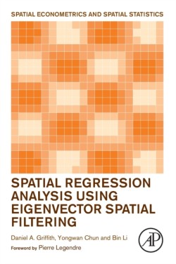 Spatial Regression Analysis Using Eigenvector Spatial Filtering