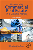 Underwriting Commercial Real Estate in a Dynamic Market