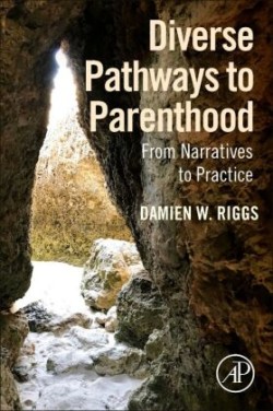 Diverse Pathways to Parenthood