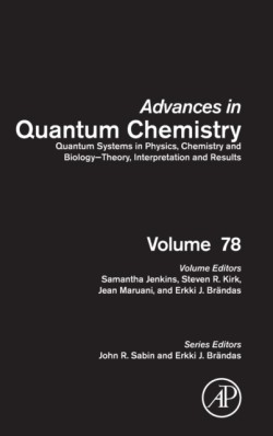 Quantum Systems in Physics, Chemistry and Biology - Theory, Interpretation and Results