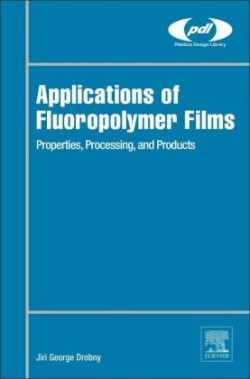 Applications of Fluoropolymer Films