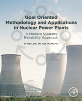 Goal Oriented Methodology and Applications in Nuclear Power Plants