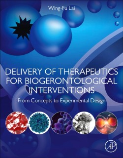 Delivery of Therapeutics for Biogerontological Interventions