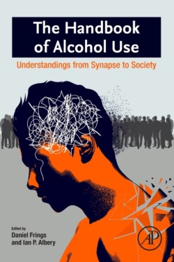 Handbook of Alcohol Use