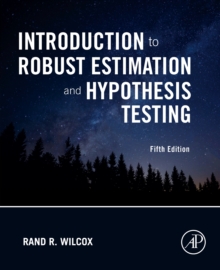 Introduction to Robust Estimation and Hypothesis Testing