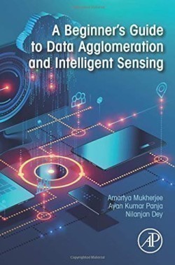 Beginner's Guide to Data Agglomeration and Intelligent Sensing