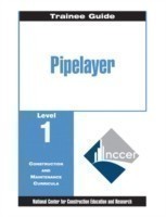 Pipelayer Trainee Guide, Level 1