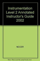 Instrumentation Level 2 Annotated Instructor's Guide 2002 Revision, Perfect Bound