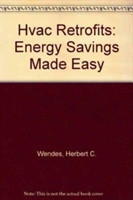 Hvac Retrofits:Energy Savings Made Easy