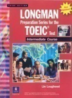Longman Preparatory Series for the TOEIC® Test, Intermediate Course (Updated Edition), without Answer Key and Tapescript