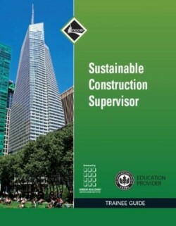 Sustainable Construction Supervisor Trainee Guide