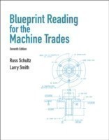 Blueprint Reading for the Machine Trades