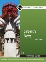 Carpentry Forms Level 3 Trainee Guide, Looseleaf