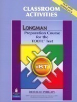 Longman Preparation Course for the TOEFL Test iBT: Classroom Activities