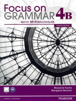 Focus on Grammar 4B Student Book with MyLab English and Workbook 4B Pack