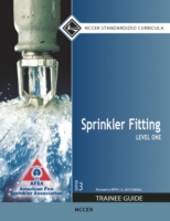 Sprinkler Fitting Trainee Guide, Level 1