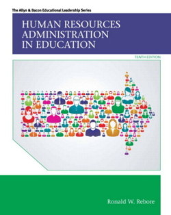 Human Resources Administration in Education with Enhanced Pearson eText -- Access Card Package, m. 1 Beilage, m. 1 Online-Zugang; .