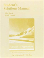 Student's Solutions Manual for Calculus with Applications and Calculus with Applications, Brief Version