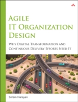 Agile IT Organization Design