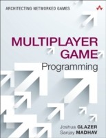 Multiplayer Game Programming Architecting Networked Games