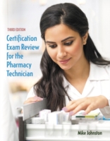 Certification Exam Review for the Pharmacy Technician