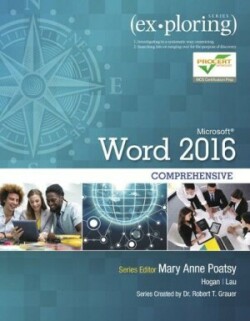 Exploring Microsoft Word 2016 Comprehensive