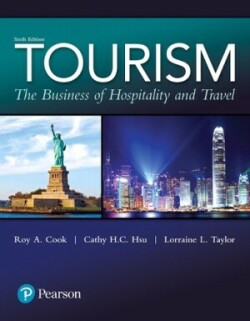 Cook, Roy A. - Tourism The Business of Hospitality and Travel