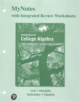 MyNotes with Integrated Review Worksheets for Essentials of College Algebra