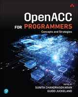 OpenACC for Programmers Concepts and Strategies