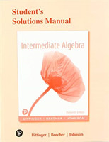 Student Solutions Manual for Intermediate Algebra