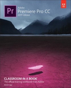 VSACC for Adobe Premiere Pro CC Classroom in a Book (2019 Release)