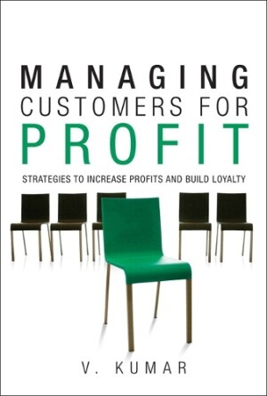 Managing Customers for Profit