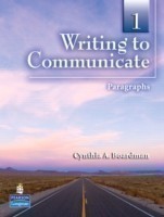 Writing to Communicate 1: Paragraphs