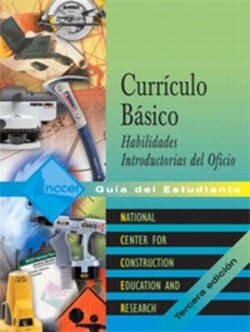 Core Curriculum Introductory Craft Skills Trainee Guide in Spanish (Domestic Version)