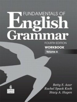 A Fundamentals of English Grammar Workbook, Volume