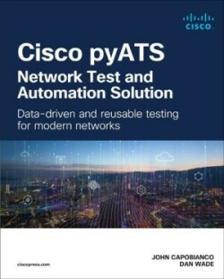 Cisco pyATS — Network Test and Automation Solution