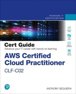 AWS Certified Cloud Practitioner CLF-C02 Cert Guide