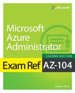 Exam Ref AZ-104 Microsoft Azure Administrator