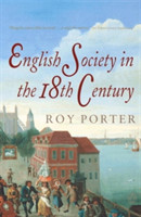 The Penguin Social History of Britain English Society in the Eighteenth Century, 2nd Ed.