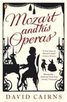 Mozart and His Operas