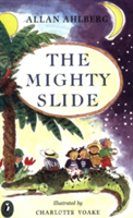 Mighty Slide