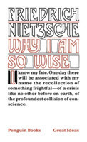 Why I am So Wise (Penguin Great Ideas)