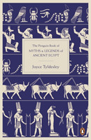 Penguin Book of Myths and Legends of Ancient Egypt