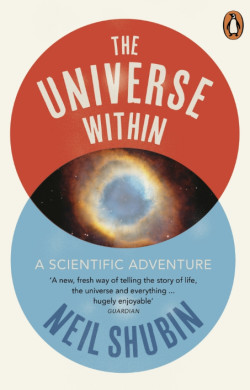 The Universe Within : A Scientific Adventure