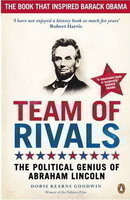 Team of Rivals: the Political Genius of ABraham Lincoln