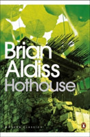 Aldiss, Brian W. - Hothouse