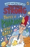 Strong, Jeremy - There's A Pharaoh In Our Bath!