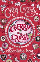 The Chocolate Box Girls: Cherry Crush