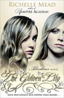 Bloodlines: The Golden Lily