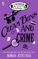 Cream Buns and Crime : A Murder Most Unladylike